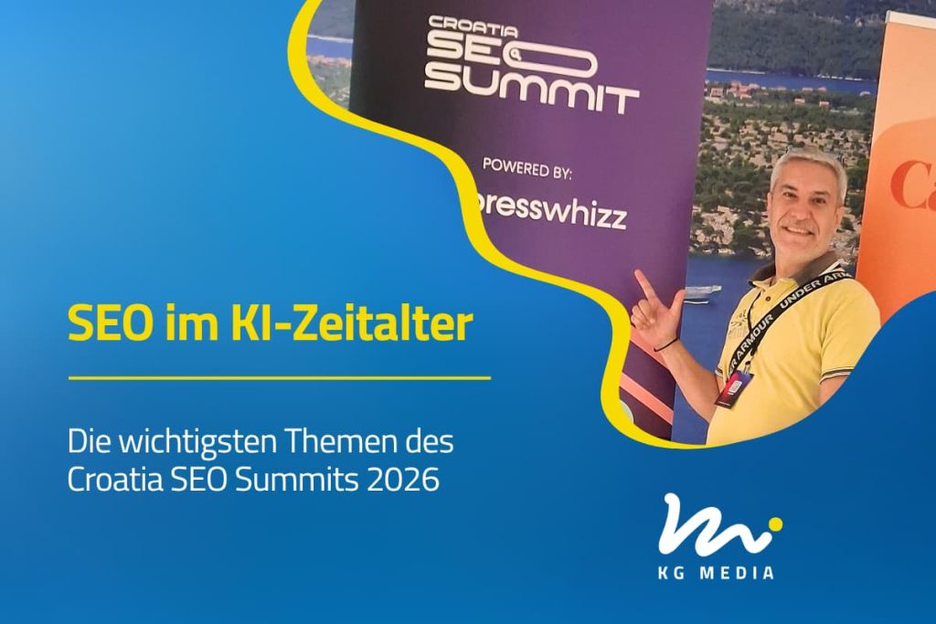 SEO im KI-Zeitalter und die wichtigsten Themen des Croatia SEO Summit 2026 auf dem Titelbild des KG-Media-Blogs