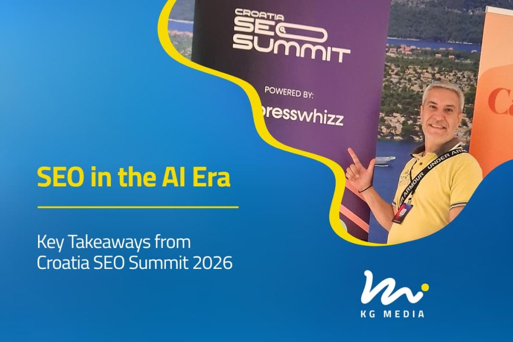SEO in the AI era and key takeaways from Croatia SEO Summit 2026 in the hero image for KG Media's blog